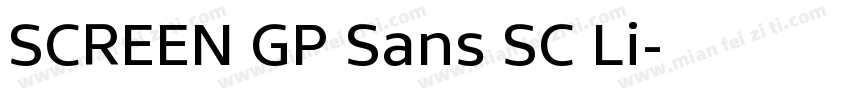 SCREEN GP Sans SC Li字体转换